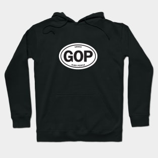 GOP - Greed Over People Hoodie